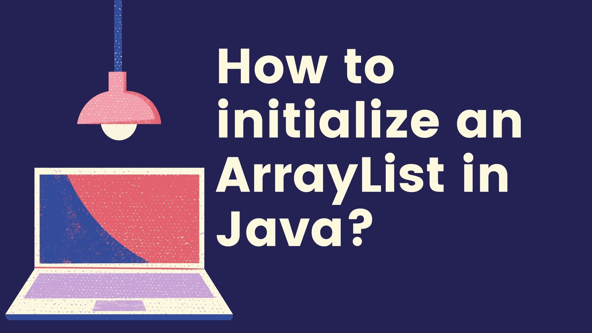 ArrayList trong Java