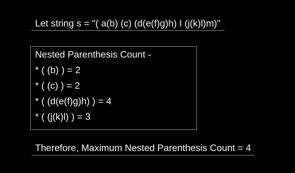 Find Maximum Depth of Nested Parenthesis in a String
