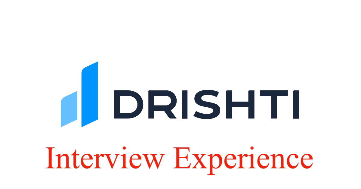 Drishti-Soft Interview Questions